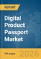 Digital Product Passport (DPP) Market Report 2026 - Product Thumbnail Image
