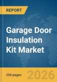 Garage Door Insulation Kit Market Report 2026- Product Image
