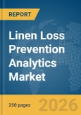 Linen Loss Prevention Analytics Market Report 2026- Product Image