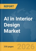 AI in Interior Design Market Report 2026- Product Image