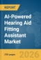 AI-Powered Hearing Aid Fitting Assistant Market Report 2026 - Product Thumbnail Image