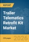 Trailer Telematics Retrofit Kit Market Report 2026 - Product Thumbnail Image
