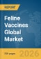 Feline Vaccines Global Market Report 2026 - Product Thumbnail Image