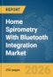 Home Spirometry With Bluetooth Integration Market Report 2026 - Product Image