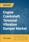 Engine Crankshaft Torsional Vibration Damper Market Report 2026 - Product Thumbnail Image