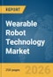 Wearable Robot Technology Market Report 2026 - Product Thumbnail Image