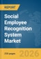 Social Employee Recognition System Market Report 2026 - Product Thumbnail Image