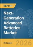 Next-Generation Advanced Batteries Market Report 2026- Product Image