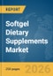 Softgel Dietary Supplements Market Report 2026 - Product Thumbnail Image