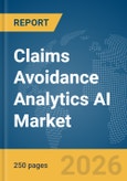 Claims Avoidance Analytics AI Market Report 2026- Product Image