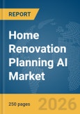 Home Renovation Planning AI Market Report 2026- Product Image