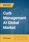 Curb Management AI Global Market Report 2026 - Product Thumbnail Image
