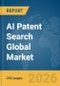 AI Patent Search Global Market Report 2026 - Product Image