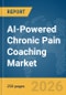 AI-Powered Chronic Pain Coaching Market Report 2026 - Product Thumbnail Image
