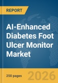 AI-Enhanced Diabetes Foot Ulcer Monitor Market Report 2026- Product Image