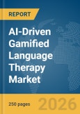AI-Driven Gamified Language Therapy Market Report 2026- Product Image