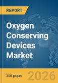 Oxygen Conserving Devices Market Report 2026- Product Image