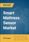 Smart Mattress Sensor Market Report 2026 - Product Thumbnail Image
