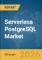 Serverless PostgreSQL Market Report 2026 - Product Thumbnail Image