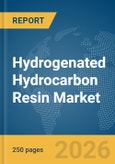 Hydrogenated Hydrocarbon Resin Market Report 2026- Product Image