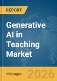 Generative AI in Teaching Market Report 2026- Product Image