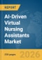 AI-Driven Virtual Nursing Assistants Market Report 2026 - Product Thumbnail Image