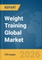 Weight Training Global Market Report 2026 - Product Thumbnail Image
