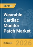 Wearable Cardiac Monitor Patch Market Report 2026- Product Image