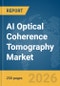 AI Optical Coherence Tomography (OCT) Market Report 2026 - Product Thumbnail Image