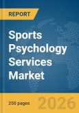 Sports Psychology Services Market Report 2026- Product Image