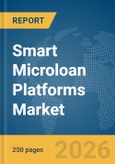 Smart Microloan Platforms Market Report 2026- Product Image