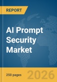 AI Prompt Security Market Report 2026- Product Image