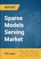 Sparse Models Serving Market Report 2026 - Product Thumbnail Image
