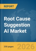 Root Cause Suggestion AI Market Report 2026- Product Image