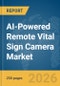 AI-Powered Remote Vital Sign Camera Market Report 2026 - Product Thumbnail Image