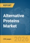 Alternative Proteins Market Report 2026 - Product Thumbnail Image