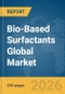 Bio-Based Surfactants Global Market Report 2026 - Product Thumbnail Image