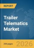 Trailer Telematics Market Report 2026- Product Image