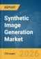 Synthetic Image Generation Market Report 2026 - Product Thumbnail Image