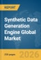 Synthetic Data Generation Engine Global Market Report 2026 - Product Thumbnail Image