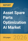 Asset Spare Parts Optimization AI Market Report 2026- Product Image
