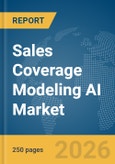 Sales Coverage Modeling AI Market Report 2026- Product Image