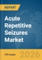 Acute Repetitive Seizures Market Report 2026 - Product Thumbnail Image