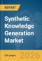 Synthetic Knowledge Generation Market Report 2026 - Product Thumbnail Image