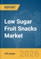 Low Sugar Fruit Snacks Market Report 2026 - Product Thumbnail Image