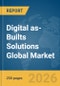 Digital as-Builts Solutions Global Market Report 2026 - Product Thumbnail Image
