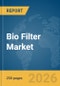 Bio Filter Market Report 2026 - Product Image