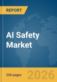 AI Safety Market Report 2026- Product Image