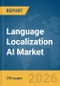 Language Localization AI Market Report 2026 - Product Thumbnail Image