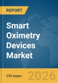Smart Oximetry Devices Market Report 2026- Product Image